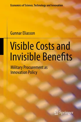 Eliasson |  Visible Costs and Invisible Benefits | eBook | Sack Fachmedien