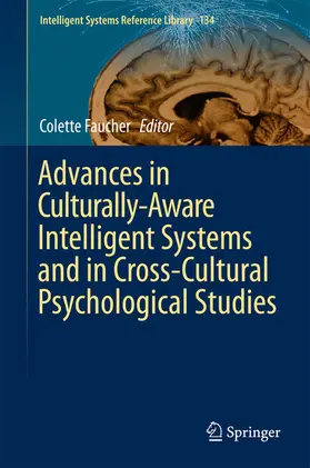 Faucher |  Advances in Culturally-Aware Intelligent Systems and in Cross-Cultural Psychological Studies | eBook | Sack Fachmedien