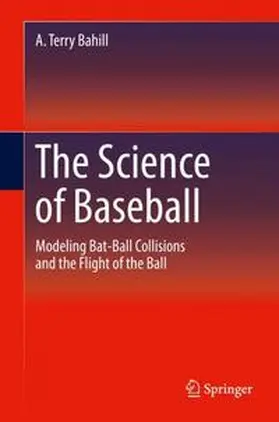 Bahill |  The Science of Baseball | Buch |  Sack Fachmedien