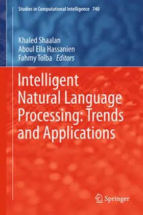 Shaalan / Hassanien / Tolba | Intelligent Natural Language Processing: Trends and Applications | E-Book | sack.de