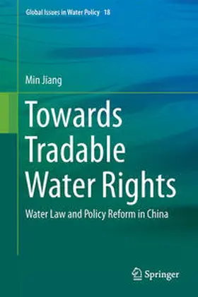 Jiang |  Towards Tradable Water Rights | Buch |  Sack Fachmedien