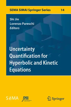 Jin / Pareschi | Uncertainty Quantification for Hyperbolic and Kinetic Equations | E-Book | sack.de