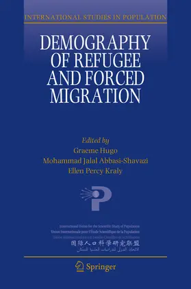 Hugo / Abbasi-Shavazi / Kraly |  Demography of Refugee and Forced Migration | eBook | Sack Fachmedien