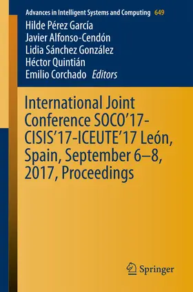 Pérez García / Alfonso-Cendón / Sánchez González |  International Joint Conference SOCO’17-CISIS’17-ICEUTE’17 León, Spain, September 6–8, 2017, Proceeding | eBook | Sack Fachmedien