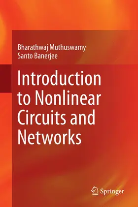 Muthuswamy / Banerjee |  Introduction to Nonlinear Circuits and Networks | Buch |  Sack Fachmedien