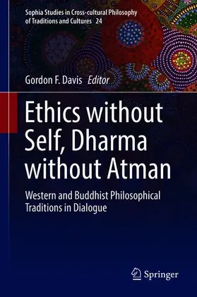 Davis |  Ethics without Self, Dharma without Atman | Buch |  Sack Fachmedien