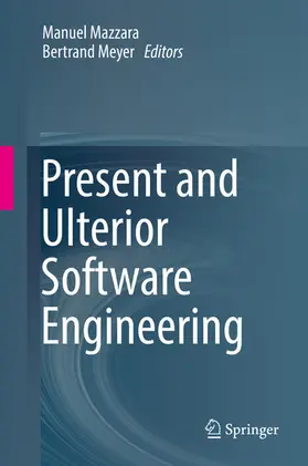 Mazzara / Meyer | Present and Ulterior Software Engineering | E-Book | sack.de