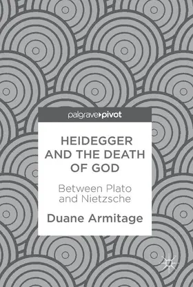 Armitage |  Heidegger and the Death of God | Buch |  Sack Fachmedien