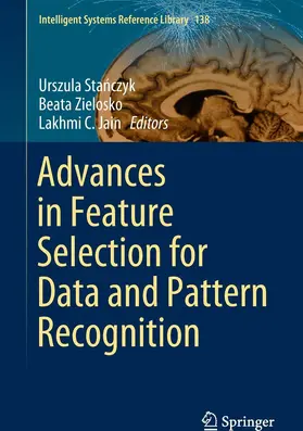 Stanczyk / Stanczyk / Zielosko |  Advances in Feature Selection for Data and Pattern Recognition | eBook | Sack Fachmedien