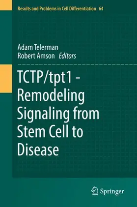 Amson / Telerman |  TCTP/tpt1 - Remodeling Signaling from Stem Cell to Disease | Buch |  Sack Fachmedien