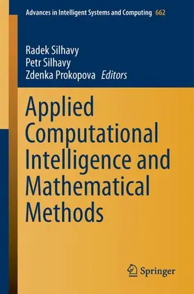 Silhavy / Prokopova |  Applied Computational Intelligence and Mathematical Methods | Buch |  Sack Fachmedien