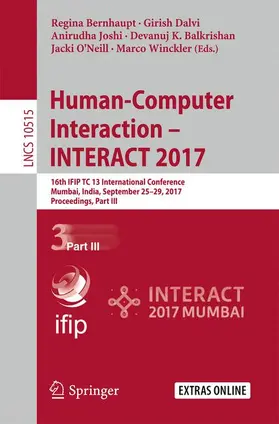Bernhaupt / Dalvi / Winckler |  Human-Computer Interaction - INTERACT 2017 | Buch |  Sack Fachmedien