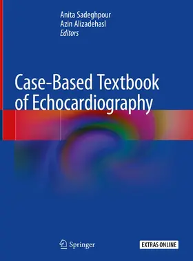 Alizadehasl / Sadeghpour |  Case-Based Textbook of Echocardiography | Buch |  Sack Fachmedien