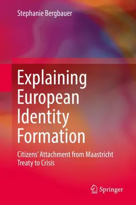 Bergbauer |  Explaining European Identity Formation | Buch |  Sack Fachmedien