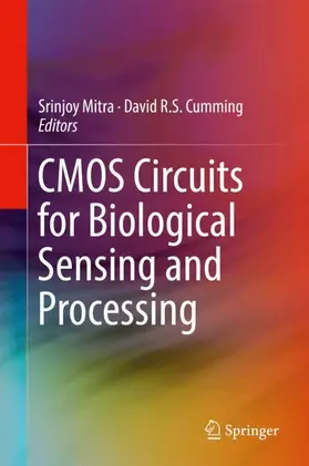 Cumming / Mitra |  CMOS Circuits for Biological Sensing and Processing | Buch |  Sack Fachmedien