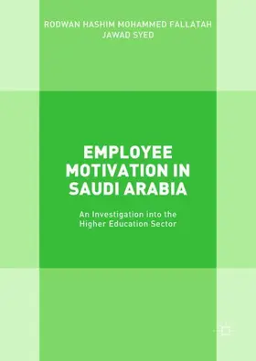 Syed / Fallatah |  Employee Motivation in Saudi Arabia | Buch |  Sack Fachmedien