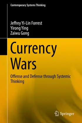 Yi-Lin Forrest / Ying / Gong |  Currency Wars | eBook | Sack Fachmedien