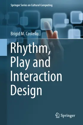 Costello |  Rhythm, Play and Interaction Design | eBook | Sack Fachmedien