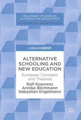 Koerrenz / Blichmann / Engelmann | Alternative Schooling and New Education | E-Book | sack.de