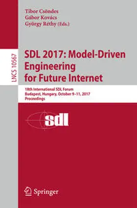 Csöndes / Kovács / Réthy |  SDL 2017: Model-Driven Engineering for Future Internet | eBook | Sack Fachmedien