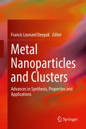 Deepak |  Metal Nanoparticles and Clusters | eBook | Sack Fachmedien