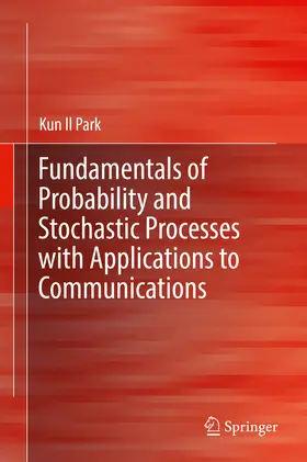 Park | Fundamentals of Probability and Stochastic Processes with Applications to Communications | E-Book | sack.de