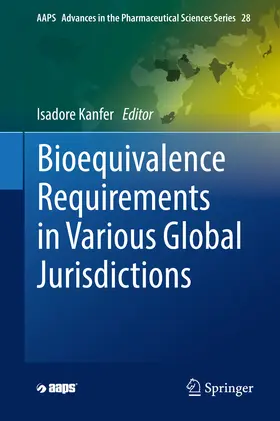 Kanfer |  Bioequivalence Requirements in Various Global Jurisdictions | eBook | Sack Fachmedien