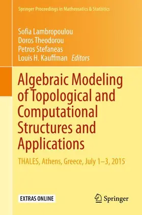Lambropoulou / Kauffman / Theodorou |  Algebraic Modeling of Topological and Computational Structures and Applications | Buch |  Sack Fachmedien