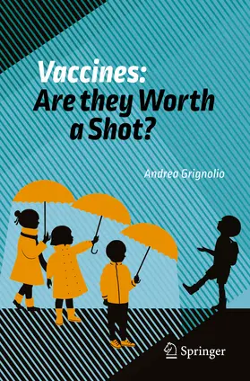 Grignolio | Vaccines: Are they Worth a Shot? | E-Book | sack.de