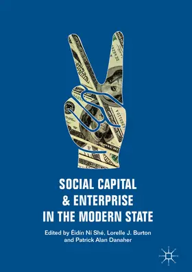 Ní Shé / Burton / Danaher |  Social Capital and Enterprise in the Modern State | eBook | Sack Fachmedien