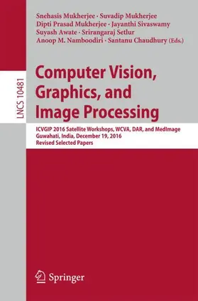 Mukherjee / Chaudhury / Sivaswamy |  Computer Vision, Graphics, and Image Processing | Buch |  Sack Fachmedien