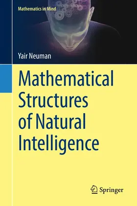 Neuman |  Mathematical Structures of Natural Intelligence | eBook | Sack Fachmedien