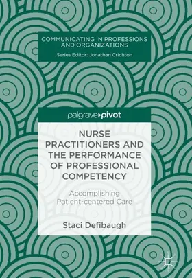 Defibaugh |  Nurse Practitioners and the Performance of Professional Competency | Buch |  Sack Fachmedien