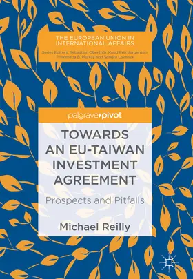 Reilly |  Towards an EU-Taiwan Investment Agreement | eBook | Sack Fachmedien