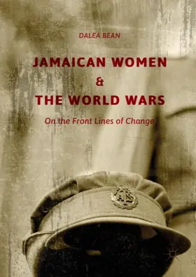 Bean |  Jamaican Women and the World Wars | Buch |  Sack Fachmedien