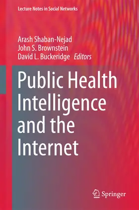Shaban-Nejad / Brownstein / Buckeridge | Public Health Intelligence and the Internet | E-Book | sack.de