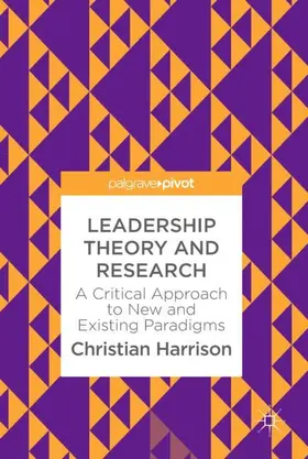 Harrison |  Leadership Theory and Research | Buch |  Sack Fachmedien