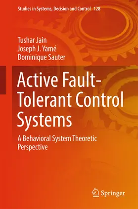 Jain / Yamé / Sauter | Active Fault-Tolerant Control Systems | E-Book | sack.de