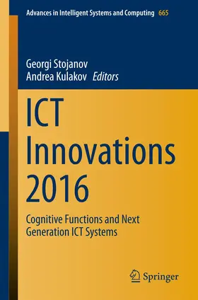 Stojanov / Kulakov |  ICT Innovations 2016 | Buch |  Sack Fachmedien