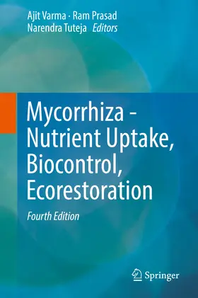 Varma / Prasad / Tuteja |  Mycorrhiza - Nutrient Uptake, Biocontrol, Ecorestoration | eBook | Sack Fachmedien