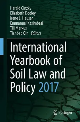 Ginzky / Dooley / Qin |  International Yearbook of Soil Law and Policy 2017 | Buch |  Sack Fachmedien