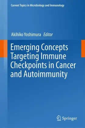 Yoshimura | Emerging Concepts Targeting Immune Checkpoints in Cancer and Autoimmunity | E-Book | sack.de