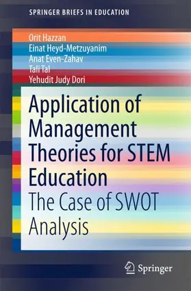 Hazzan / Heyd-Metzuyanim / Even-Zahav |  Application of Management Theories for STEM Education | Buch |  Sack Fachmedien