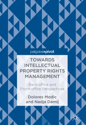 Modic / Damij |  Towards Intellectual Property Rights Management | eBook | Sack Fachmedien