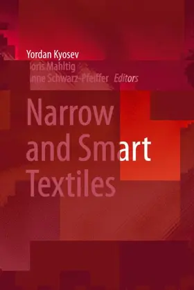 Kyosev / Schwarz-Pfeiffer / Mahltig |  Narrow and Smart Textiles | Buch |  Sack Fachmedien