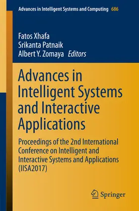 Xhafa / Patnaik / Zomaya |  Advances in Intelligent Systems and Interactive Applications | eBook | Sack Fachmedien
