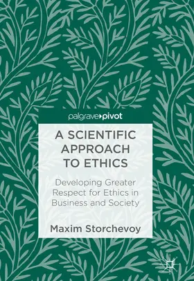 Storchevoy | A Scientific Approach to Ethics | E-Book | www2.sack.de