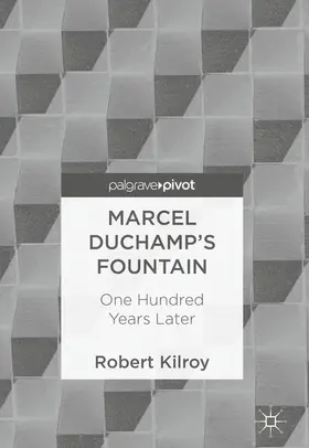 Kilroy |  Marcel Duchamp’s Fountain | eBook | Sack Fachmedien