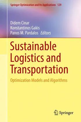 Cinar / Pardalos / Gakis |  Sustainable Logistics and Transportation | Buch |  Sack Fachmedien