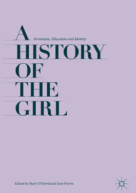 O'Dowd / Purvis |  A History of the Girl | eBook | Sack Fachmedien